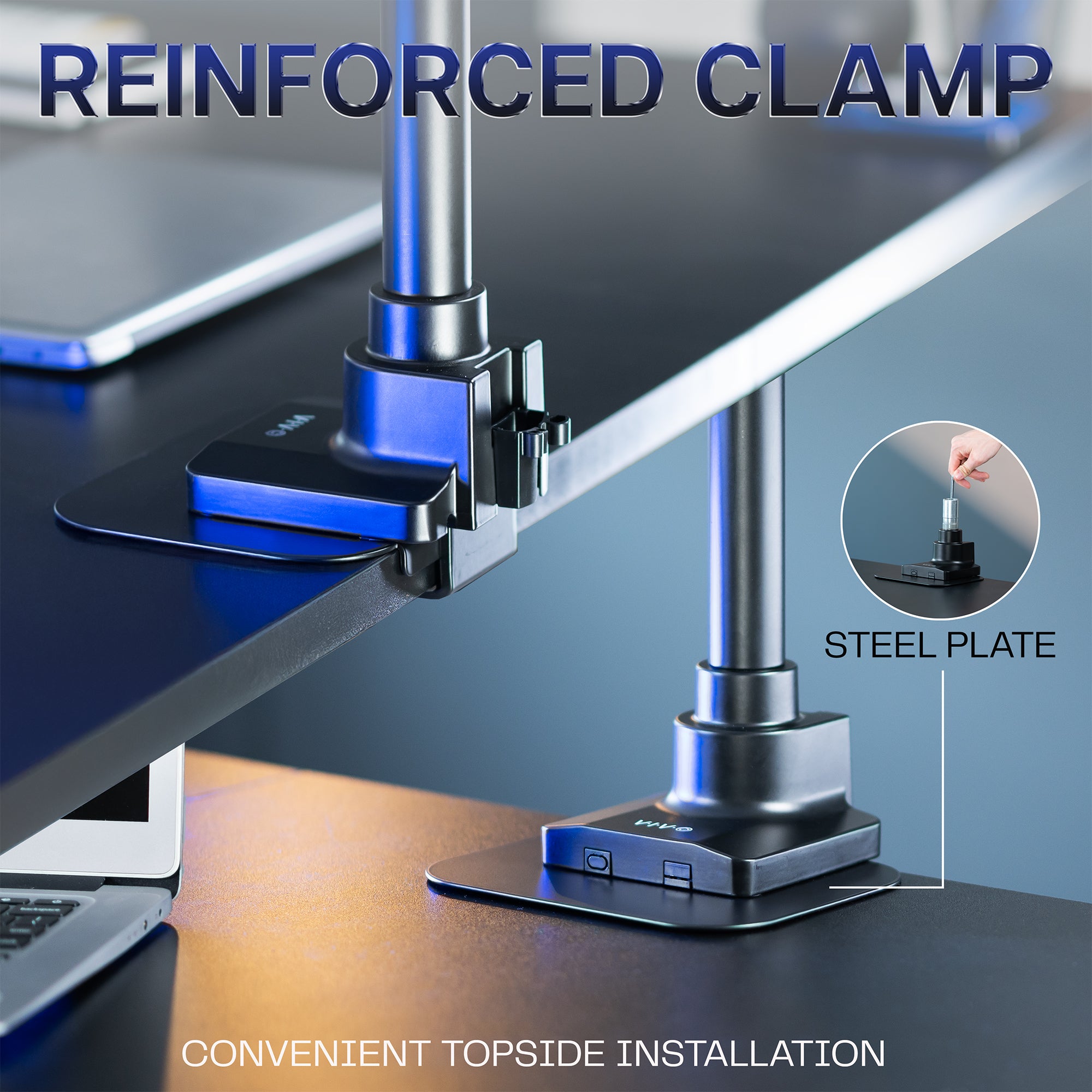 Reinforced clamp on a desk with a close-up of the steel plate, labeled 'Convenient topside installation'.