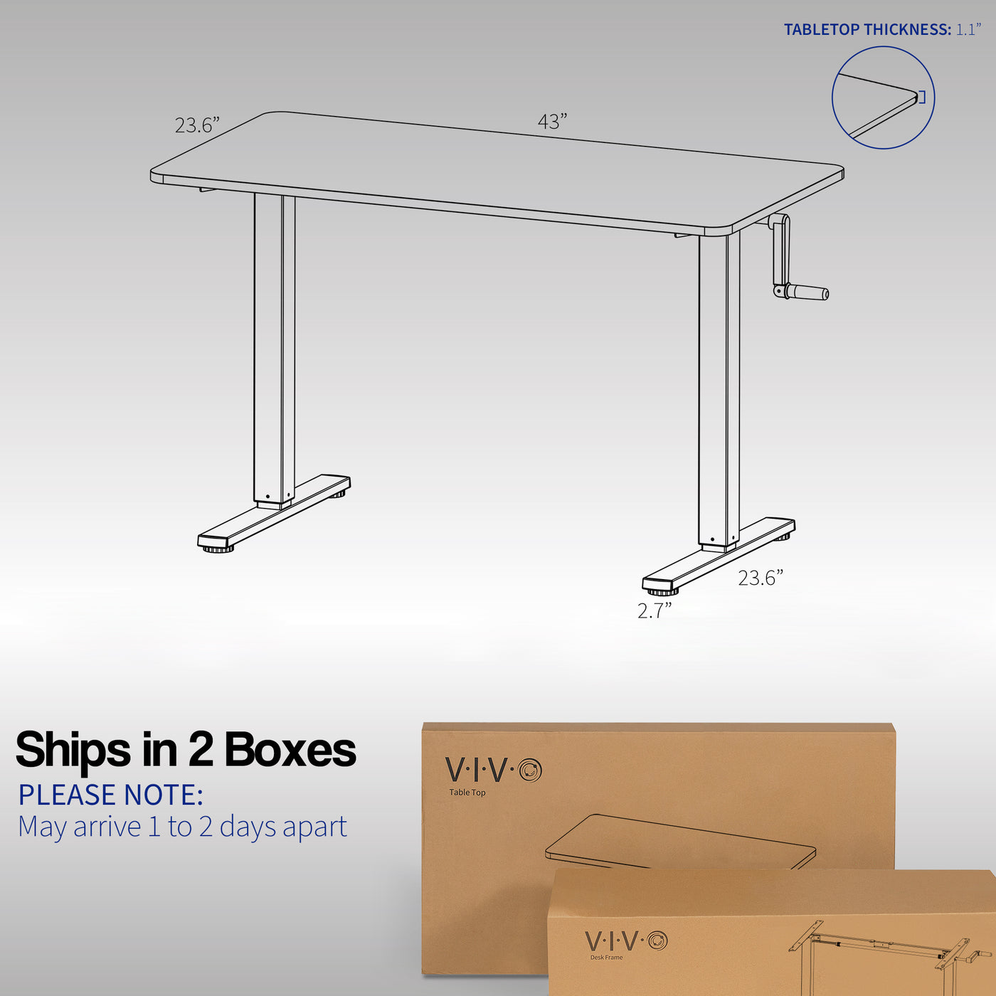 Please note that the desk ships in two boxes and may arrive on separate days.