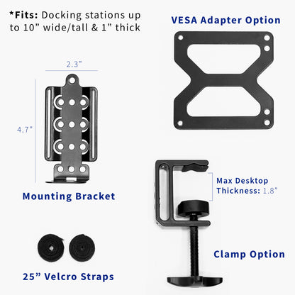 Versatile docking mount station under the desk, behind the monitor, or on the side of the desk.