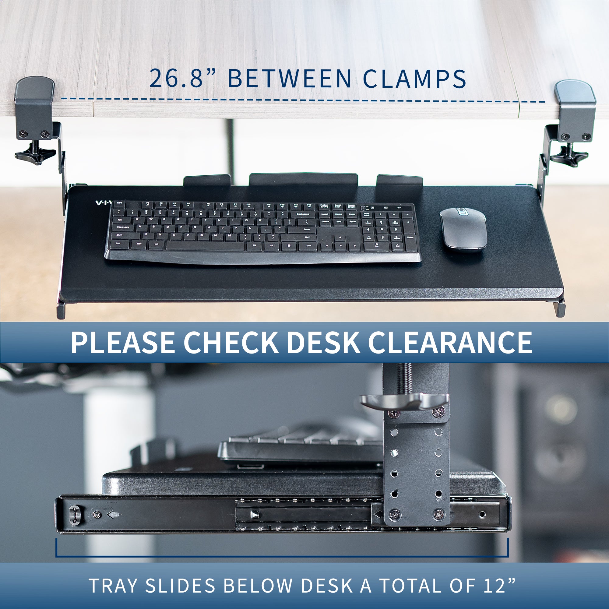 Double check for obstructions in the way of the sliding tray and measurement for desk clearance.