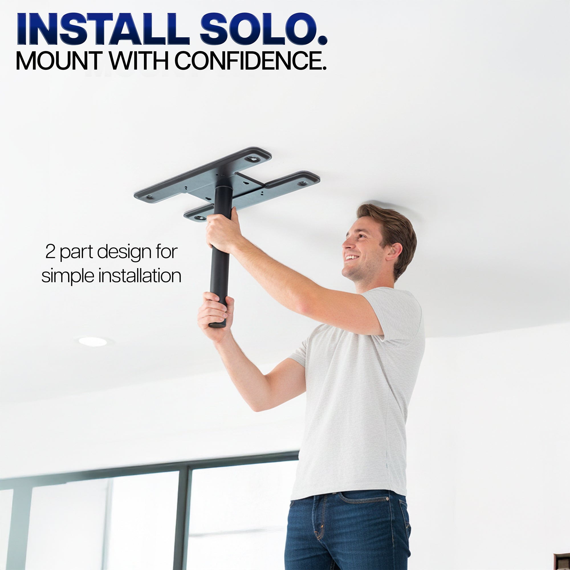 Person installing a Hanging Quad TV Ceiling Mount with text 'Install Solo' and 'Mount with Confidence'.