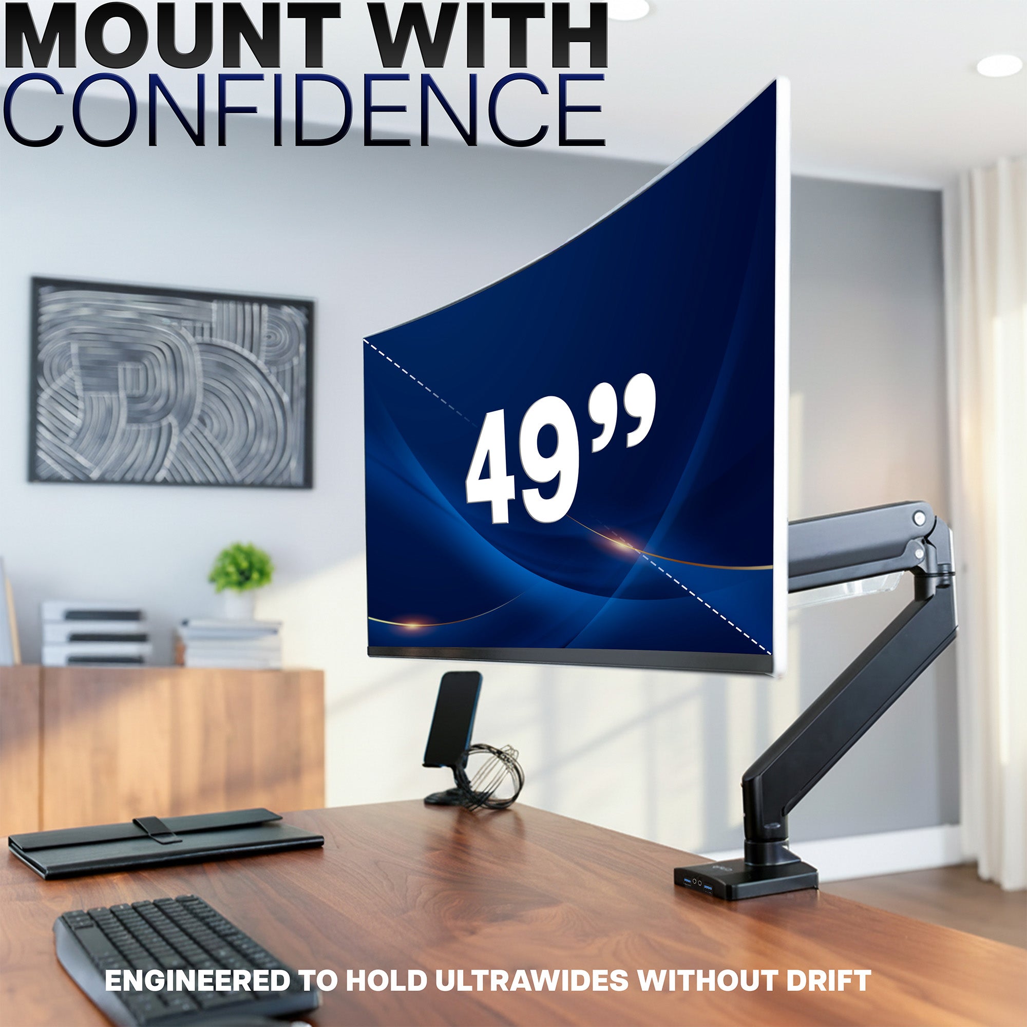 49-inch monitor on a desk with text 'Mount with Confidence' and 'Engineered to hold ultrawides without drift'.