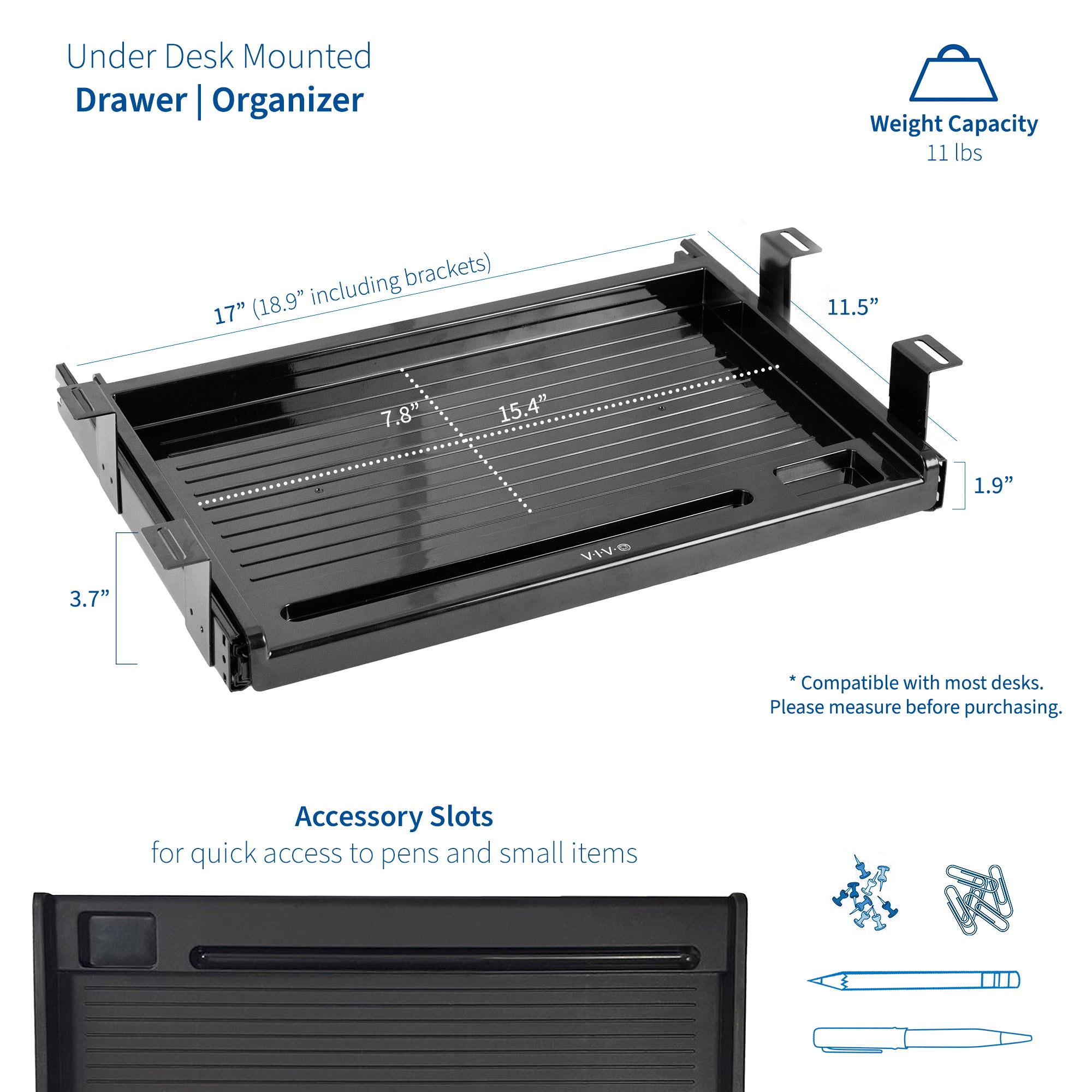 Designated accessory slot for quick access to stored accessories.