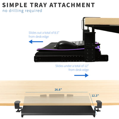 Clamp-on height adjustable pullout keyboard tray easy attachment and no drilling required.