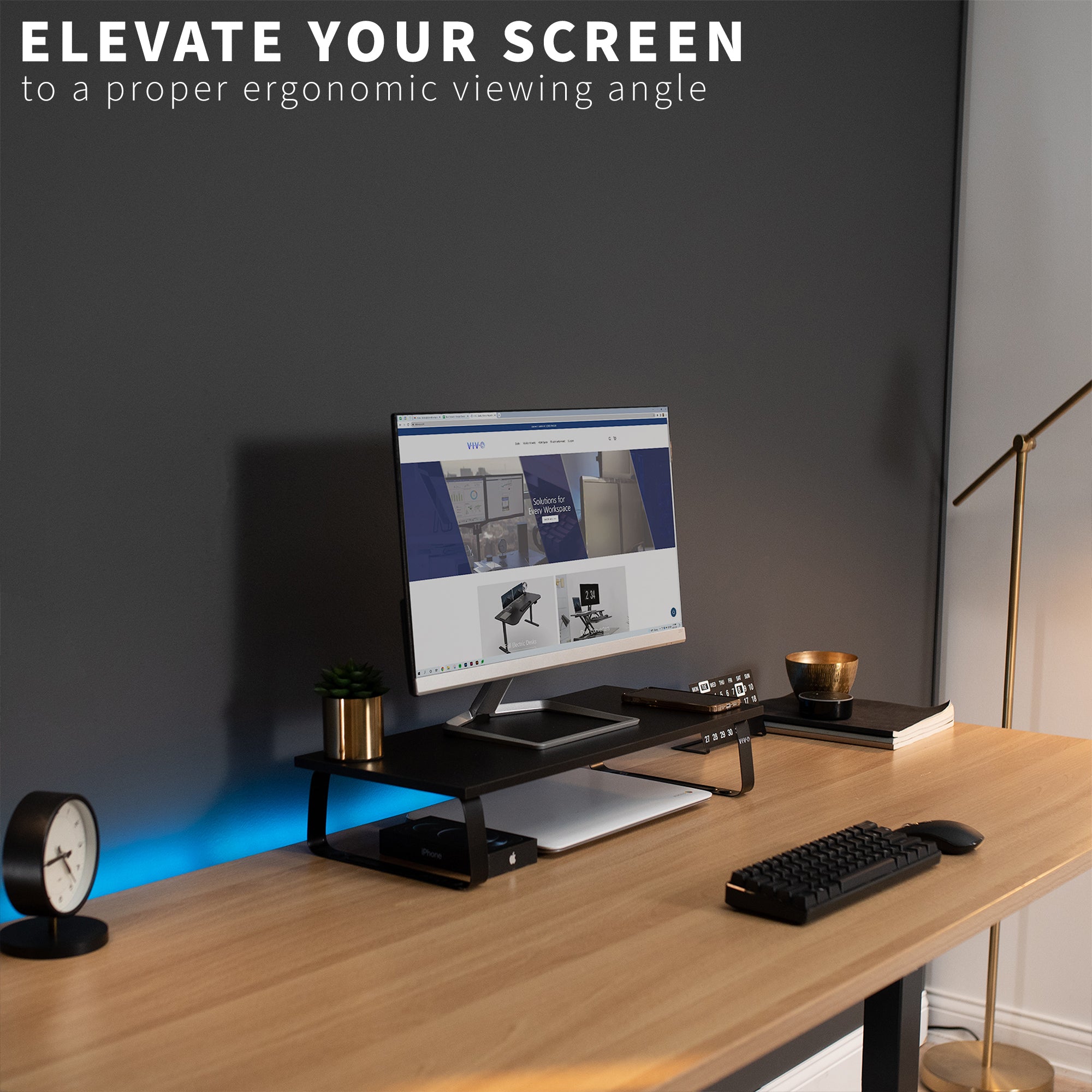 Elevate your short-mounted screen to a stable and consistent height.